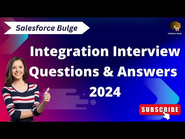 Integration interview questions and answers 2024 | salesforce bulge | Integration in salesforce