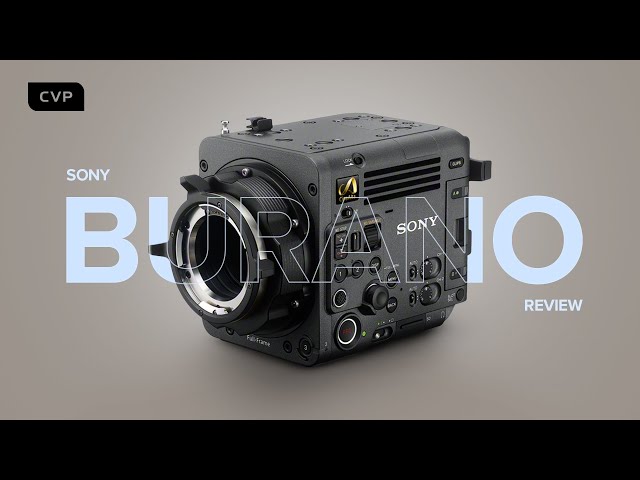 Sony BURANO | In-Depth Review & Test Footage