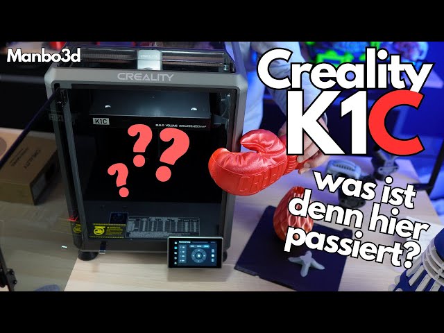 Creality K1c 3D Speeddrucker mit einigen Überraschungen