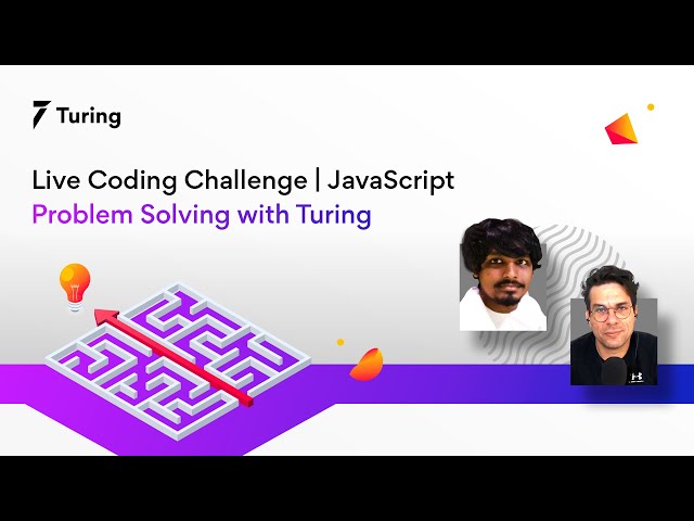 React.JS Live Coding Challenge | Problem Solving with Turing