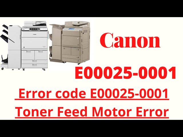 Canon Ir Advance Error Code E000025-0001 How to clear and Repair
