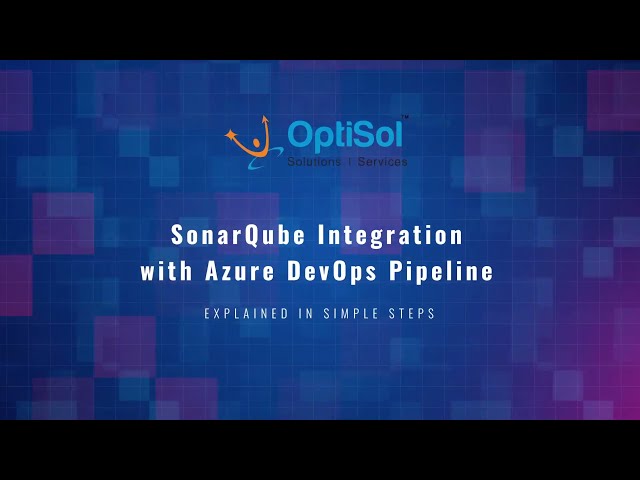 SonarQube Integeration with Azure DevOps Pipeline | SonarScanner for Azure DevOps