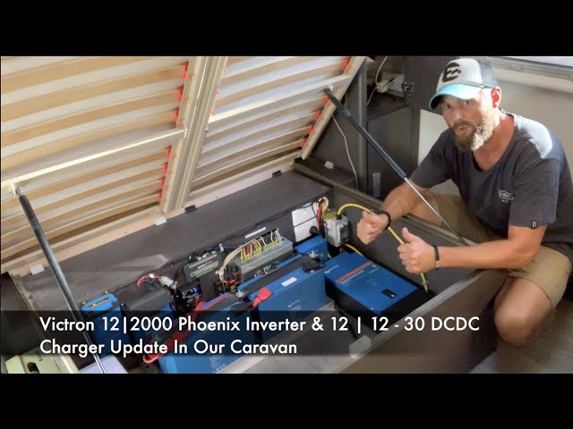 Victron 12|2000 Phoenix Inverter & 12 | 12 - 30 DCDC Charger Update In Our Caravan
