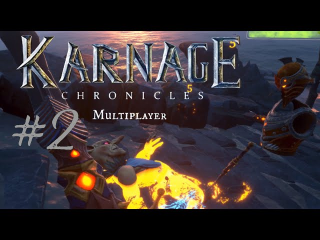 Karnage Chronicles Co-op #2 - Goblin Slayers