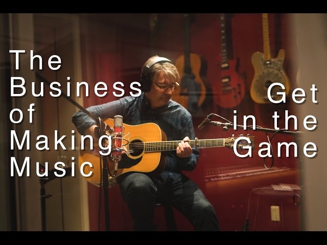 #2 Get In The Game | The Business of Making Music | Tom Strahle