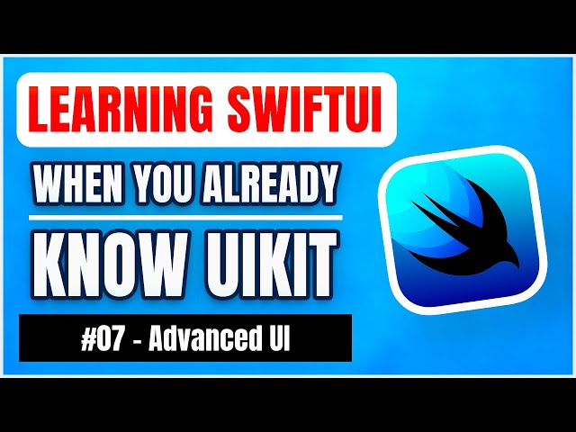 Learning SwiftUI, when you already know UIKit – Advanced UI 📱 (free iOS tutorial)