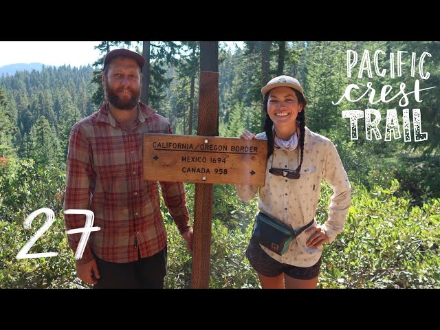 PCT // We Made it to Oregon! // Episode 27