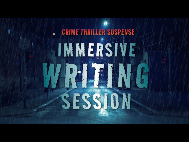 Writing at a Crime Scene on a Rainy Night | 2 HOUR IMMERSIVE WRITING SESSION