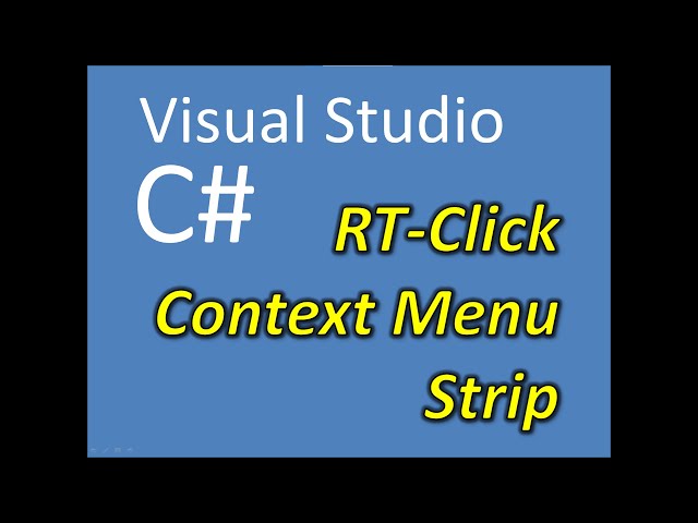C# Visual Studio RT-Click Context Menu Strip