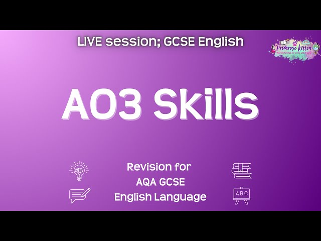 AO3 Skills - AQA GCSE English Language | Live Revision Session