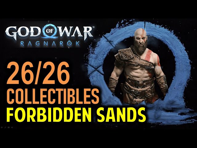 The Forbidden Sands: All Collectible Locations | God of War Ragnarok