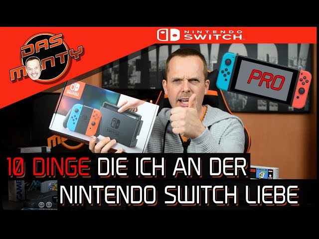 10 DINGE die ich an der Nintendo Switch liebe! | Pro Switch| DasMonty