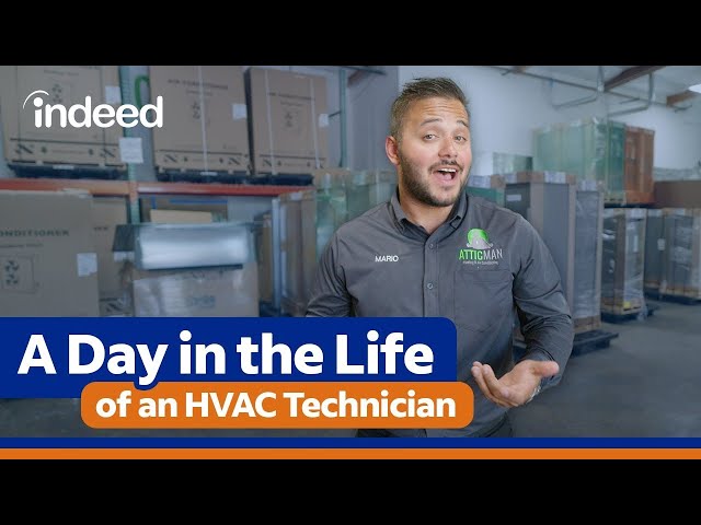 A Day in the Life of an HVAC Technician | Indeed