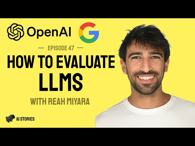 OpenAI, AGI, LLMs Eval & Applied ML with Reah Miyara #47