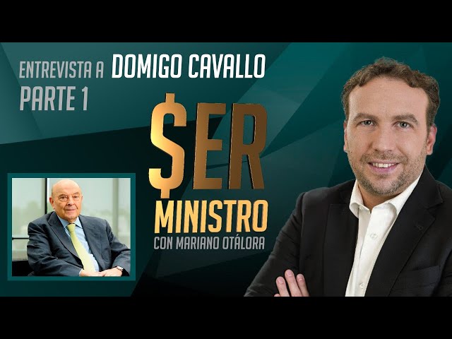 DOMINGO CAVALLO PARTE 1 - SER MINISTRO CON MARIANO OTALORA