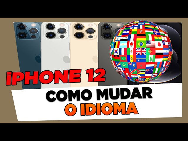 Como Mudar o Idioma do iPhone 12, 12 mini, 12 Pro e 12 Pro Max