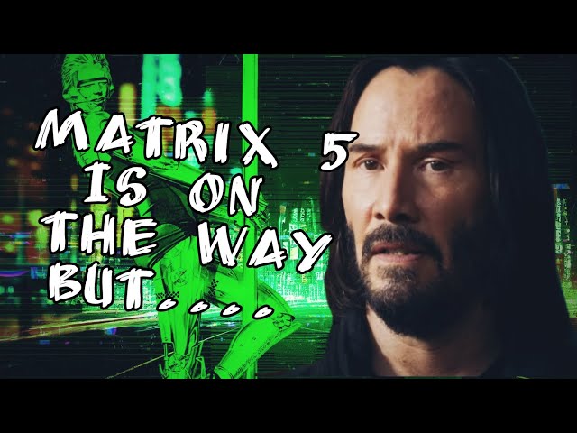 Matrix 5 The Sequel nobady needed