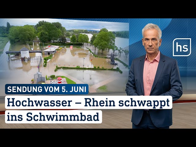 Hochwasser – Rhein schwappt ins Schwimmbad | hessenschau vom 05.06.2024