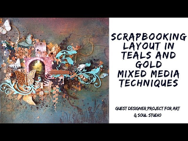 Scrapbooking layout-  mixed media tutorial with gold and turquoise