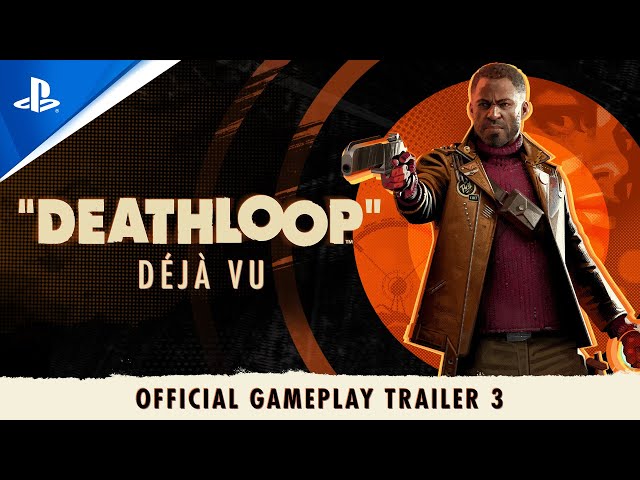 Deathloop - Trailer Rozgrywki #3 - déjà vu | PS5