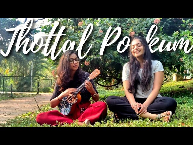 Thottal Pookum | Little Ukelele Cover | Ahaana Krishna & Fathima Hakkim