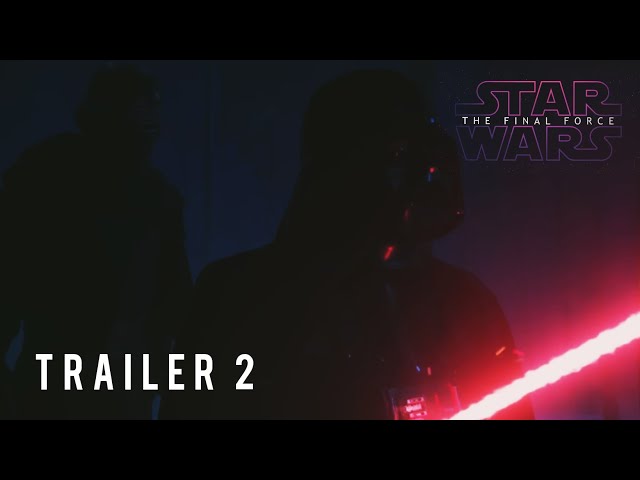 Star Wars: The Final Force - Trailer 2 | TMConcept Official Concept Version