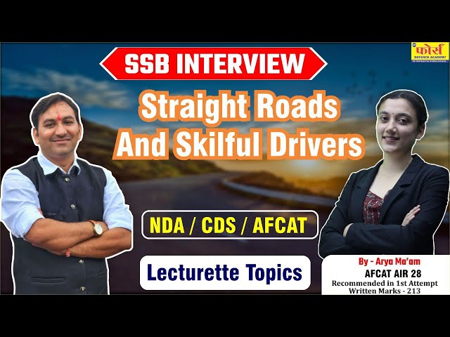 Straight Roads and Skillful Drivers | SSB Interview Preparation | SSB Interview | Lecturette topics