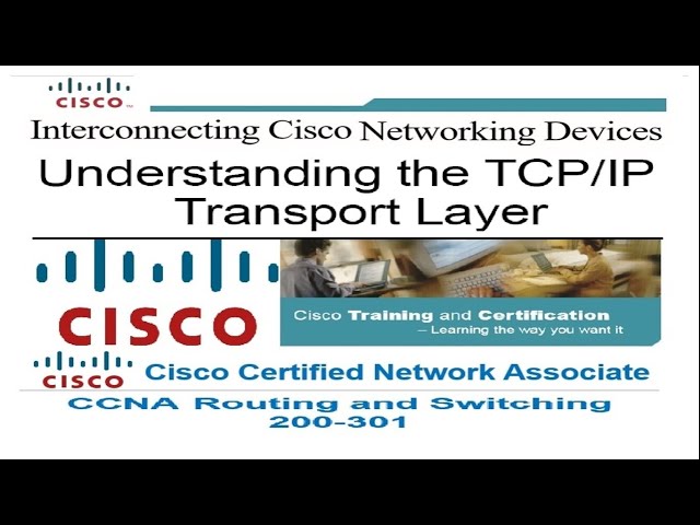CCNA 200-301 - Lesson - 05-TCP/IP ट्रांसपोर्ट लेयर, क्या, कैसे काम करती है ,का क्या रोल  है ?