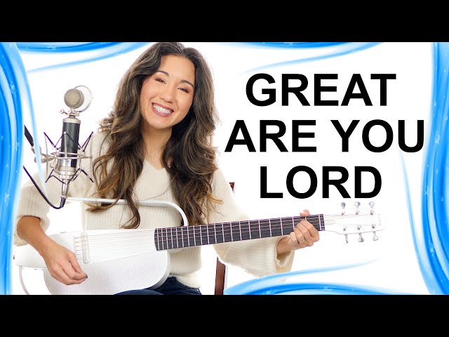Bring light to the darkness with this song: Great are You Lord Guitar Tutorial with Play Along