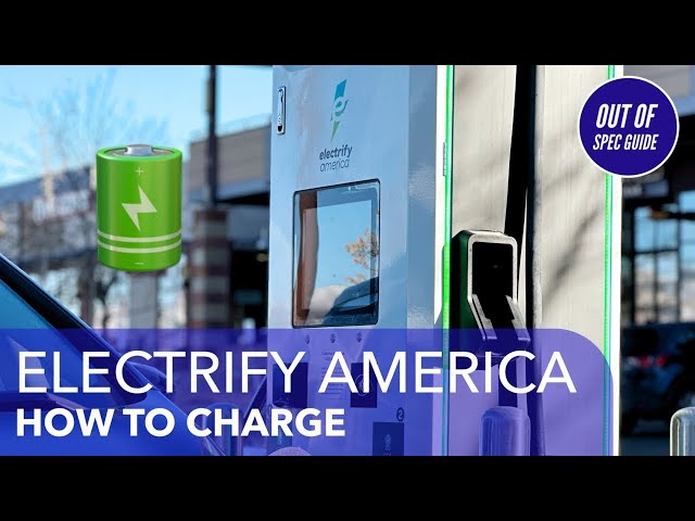 How To Charge At Electrify America With Your Electric Car