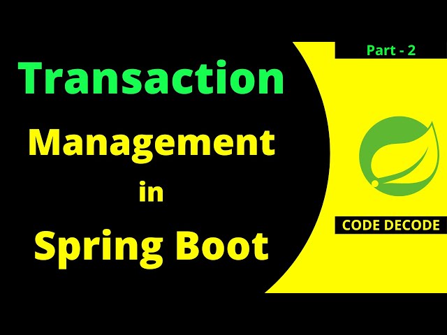 Transaction Management Spring boot | propagation levels | Code Decode | Part 2 | Interview Questions