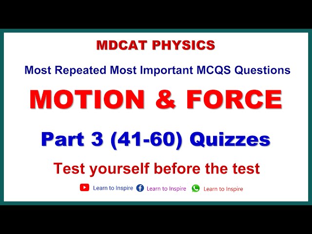 Force and Motion MCQS Part 3(41-60) #forceandmotion #forceandmotionecat #forceandmotionmdcat #eteaph