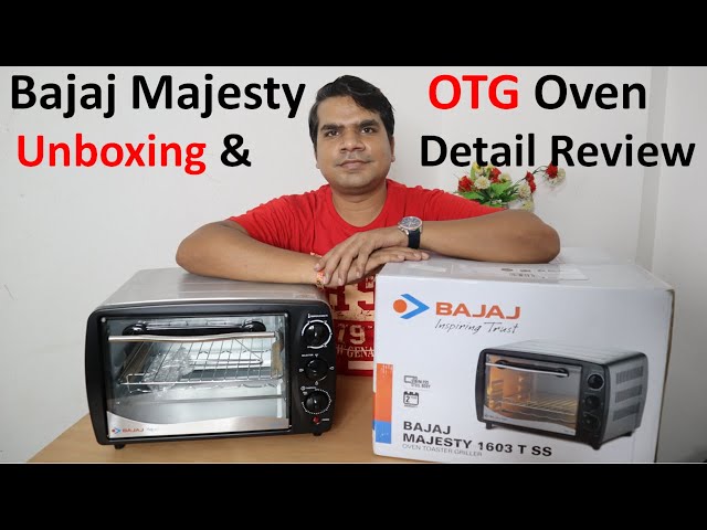 Bajaj Majesty OTG oven in India [Unboxing & review], Majesty 1603 TSS|