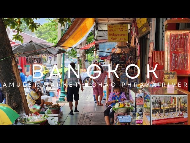 [4K] Walking around Chao Phraya Riverside Amulet Market in Bangkok, Thailand