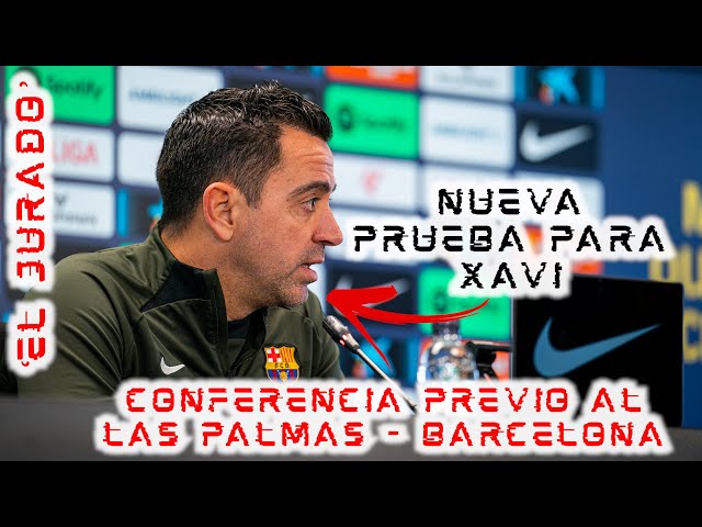 🚨¡#ELJURADO DE CONFERENCIA!🚨 Evaluamos qué dijo XAVI previo a #LASPALMAS - #BARCELONA 💥
