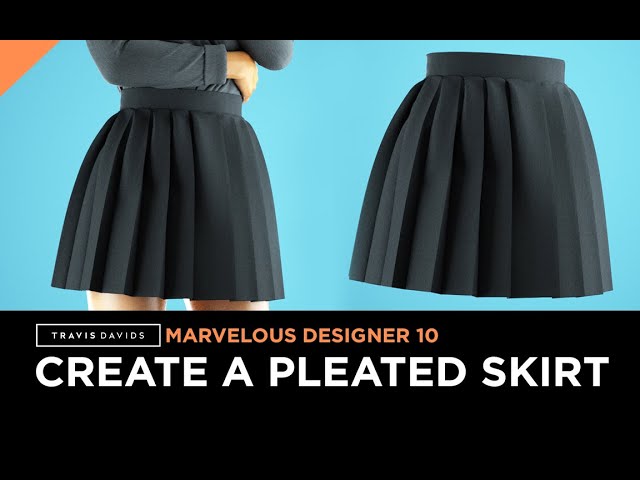 Marvelous Designer 10 - How To Create A Pleated Skirt