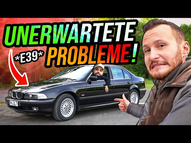 Nach KAUF direkt PROBLEME! (BMW E39)