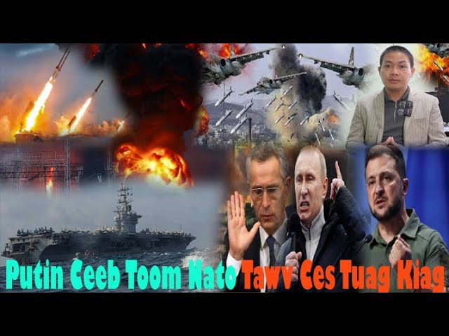 Live 2/6/2024 Part3 Xov Xwm Kub Tshaj Putin Ceeb Toom Nato, Mekas Txog Ukraine, Suav, Iran, Houthi