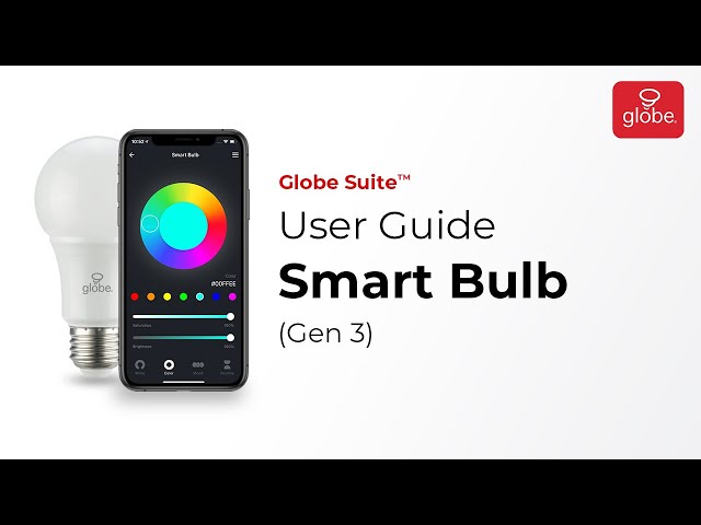 Smart Bulb (Gen3) – Set Up and User Guide | Globe Smart Home