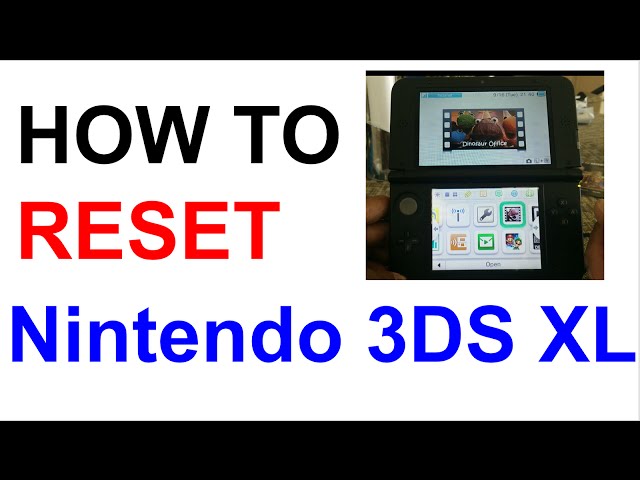 (New) Nintendo 3DS XL - HARD RESET - REFORMAT
