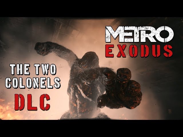 Metro Exodus DLC The Two Colonels - Full Walkthrough