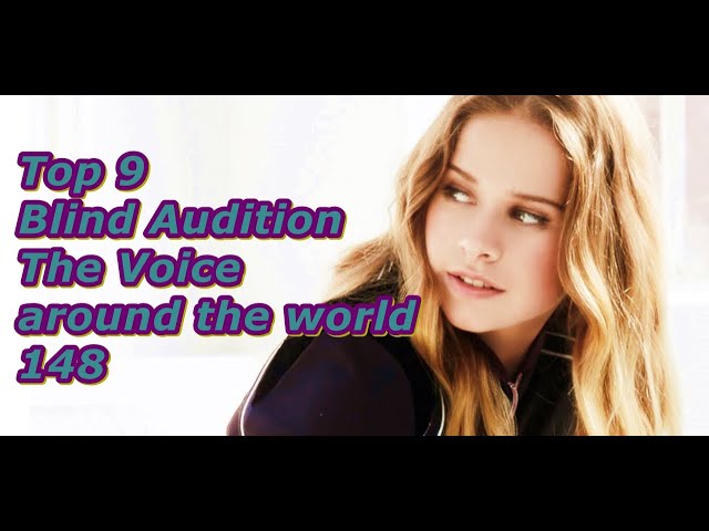 Top 9 Blind Audition (The Voice around the world 148)