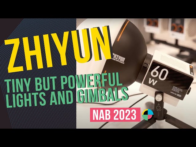 ZHIYUN Shows Off Its New Light and Gimbals | #nab2023