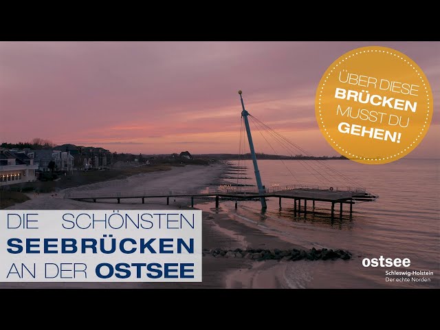 Die schönsten Seebrücken an der Ostsee Schleswig-Holstein - Über diese Brücken musst du gehen!