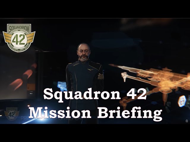 Squadron 42: Mission Briefing