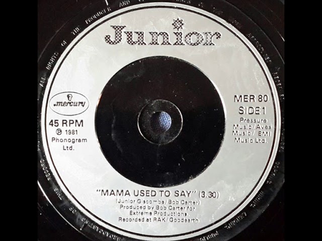 Junior - Mama Used To Say (7'' Version)