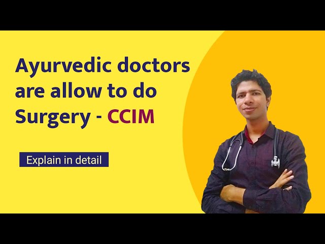 "Ayurveda Doctor can do Surgery" - CCIM guidelines | Dr Pravinkumar A Mishra M.D (Kayachikitsa)