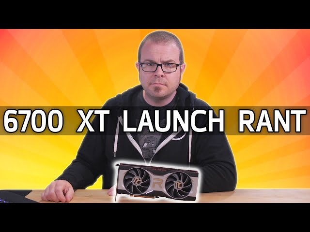 RX 6700 XT Launch Rant