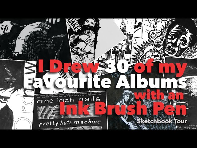 My Favourite Music Albums Drawn with an Ink Brush Pen | Sketchbook Flip Through