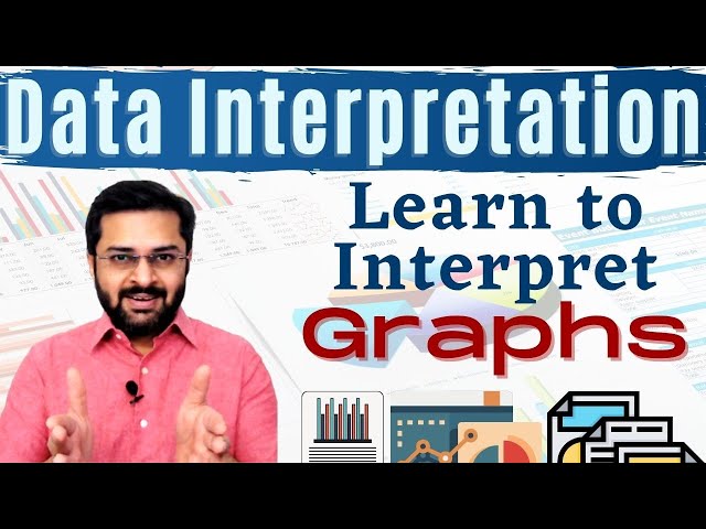 Data Interpretation (Graphical Data) - Learn to interpret graphs